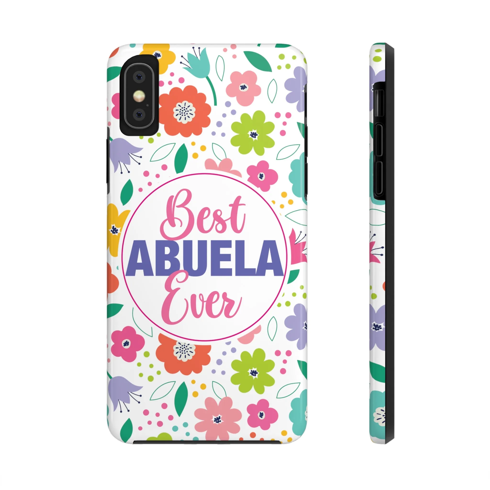 Best Abuela Ever Tough Phone Cases, Case-Mate, Mothers Day Gift