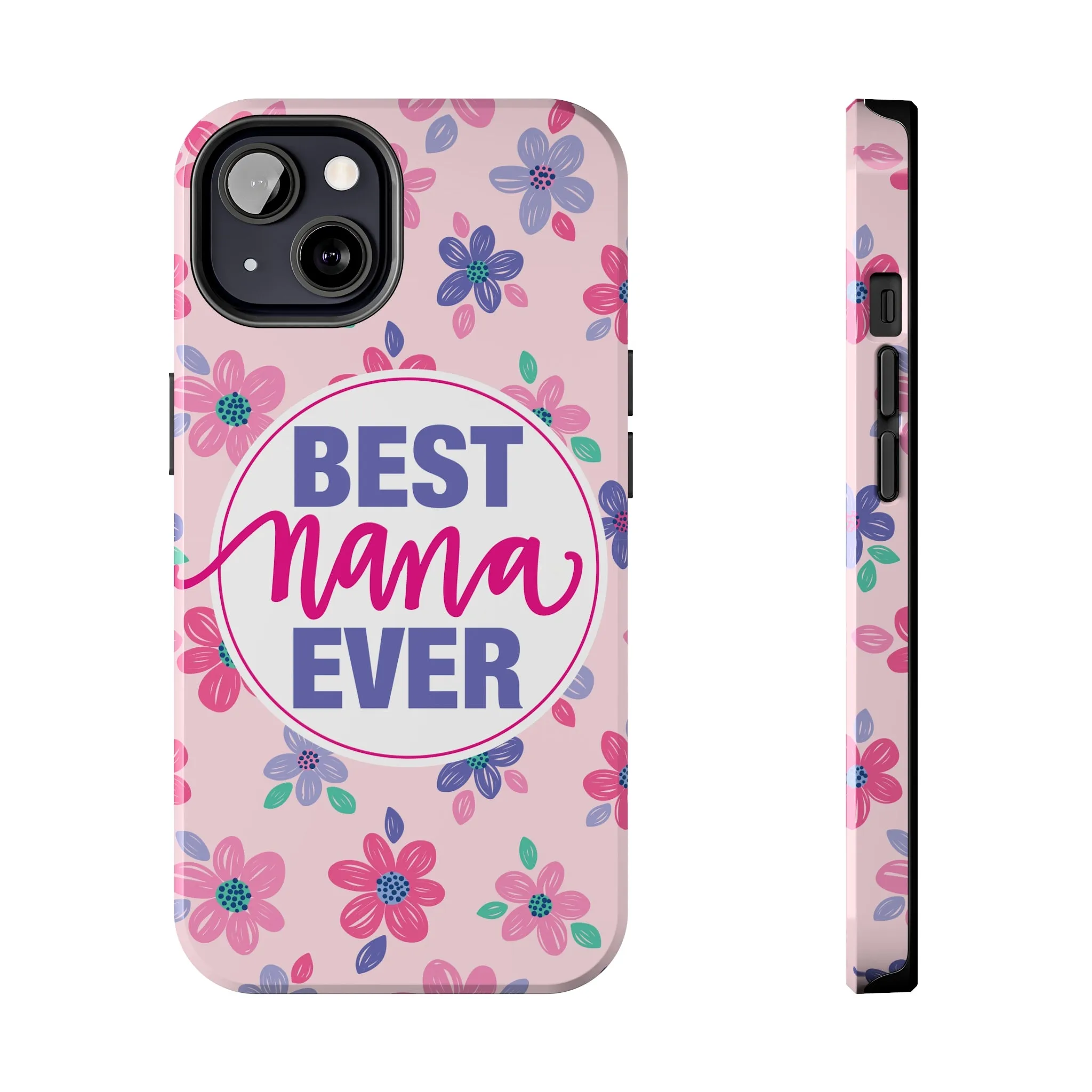 Best Nana Ever Floral Tough iPhone Cases, Case-Mate, Mothers Day Gift