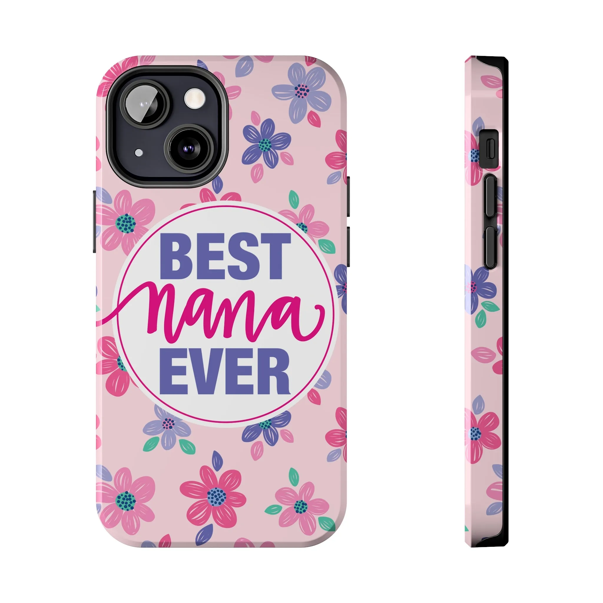 Best Nana Ever Floral Tough iPhone Cases, Case-Mate, Mothers Day Gift