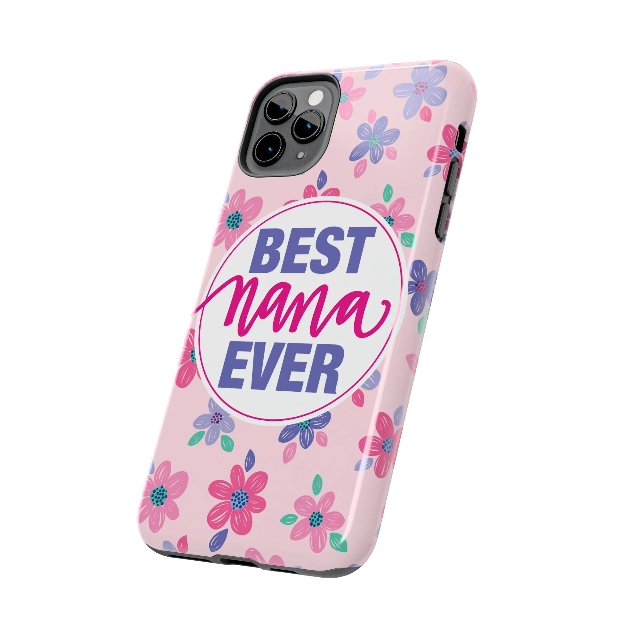 Best Nana Ever Floral Tough iPhone Cases, Case-Mate, Mothers Day Gift