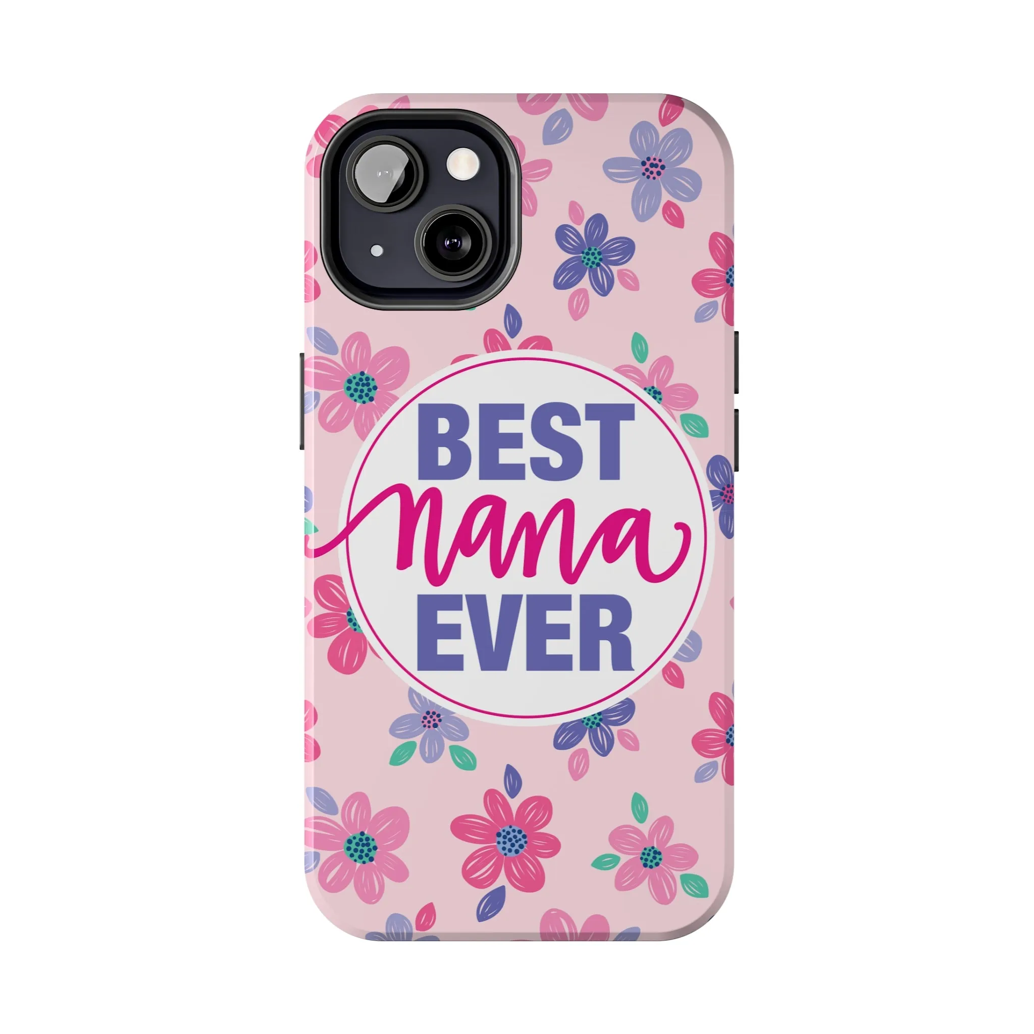 Best Nana Ever Floral Tough iPhone Cases, Case-Mate, Mothers Day Gift