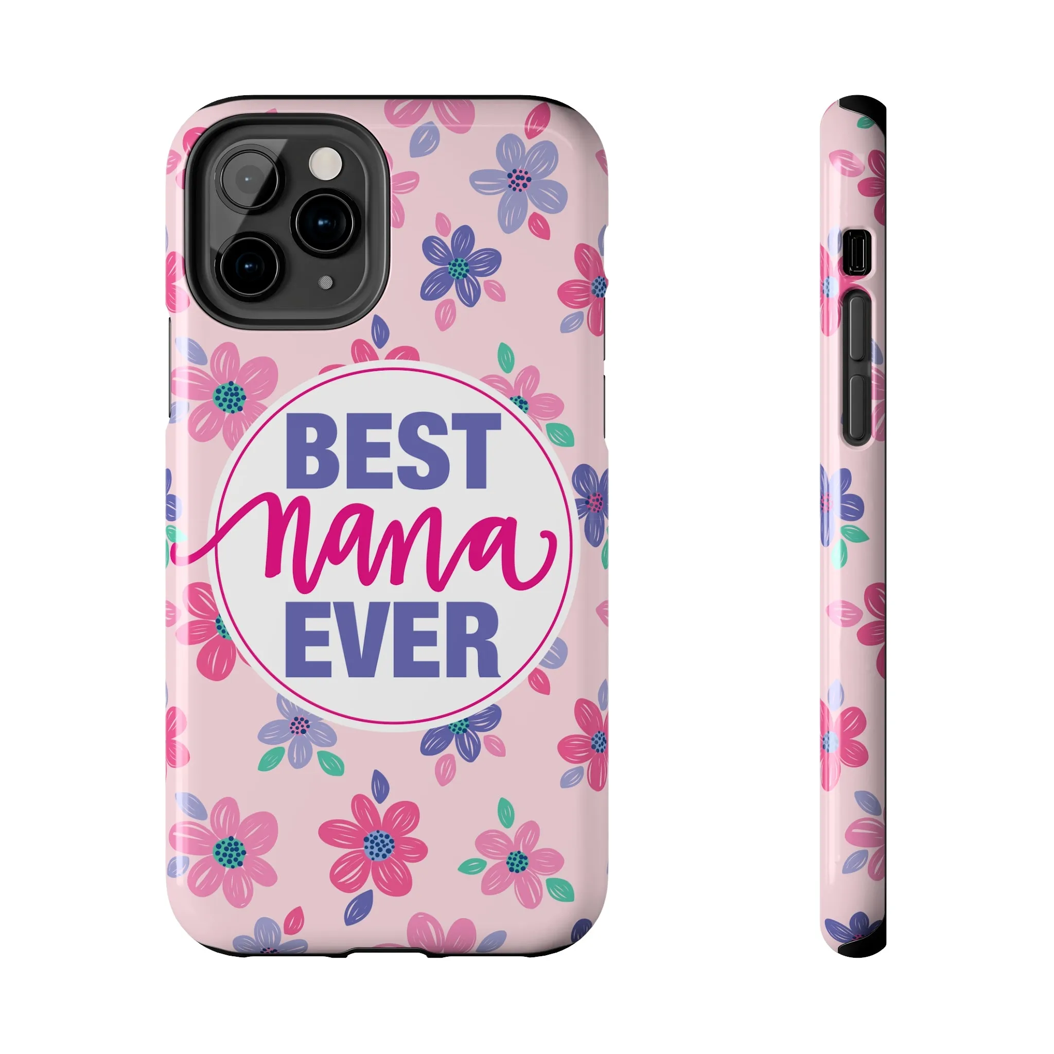 Best Nana Ever Floral Tough iPhone Cases, Case-Mate, Mothers Day Gift