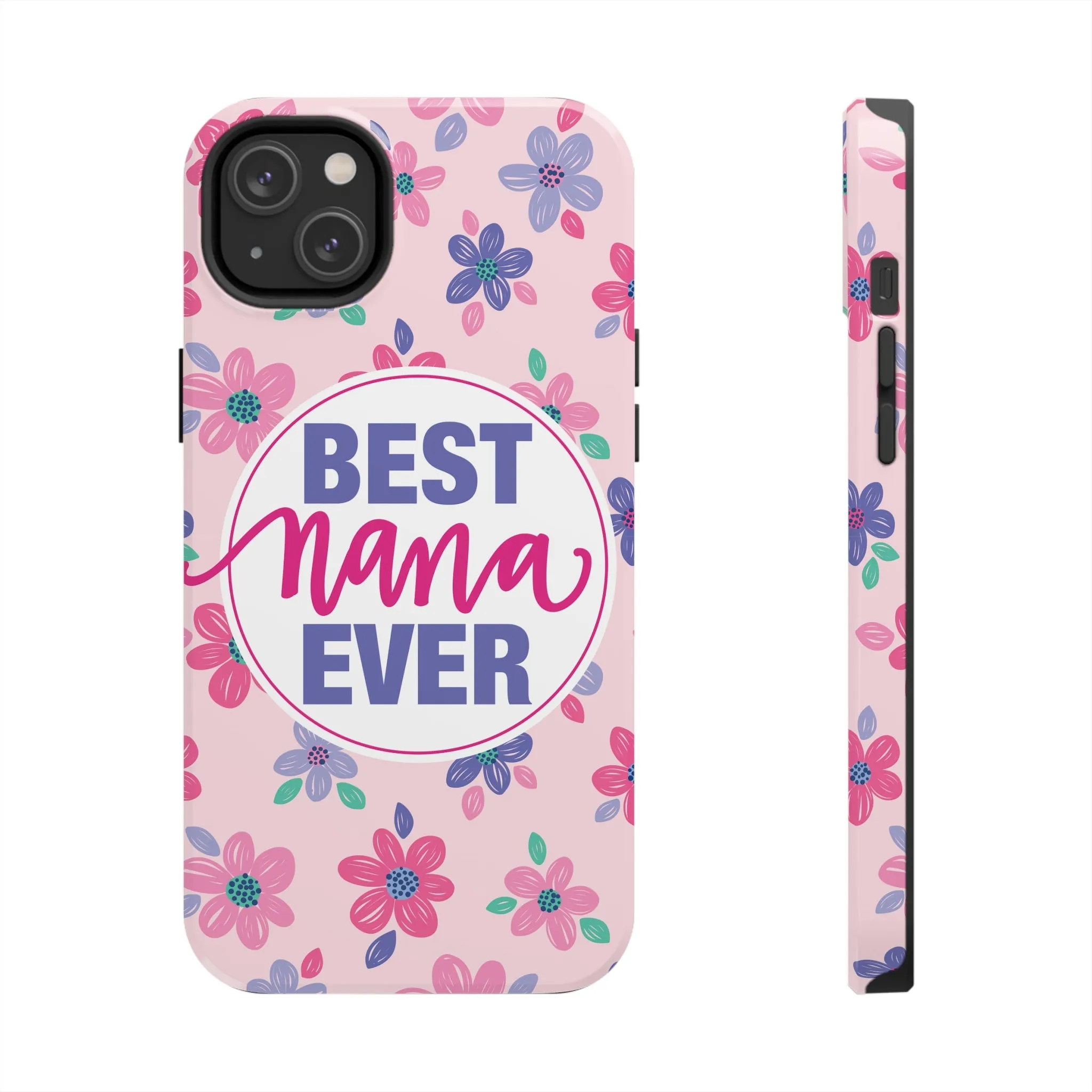 Best Nana Ever Floral Tough iPhone Cases, Case-Mate, Mothers Day Gift