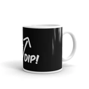 Buy The Dip glossy mug
