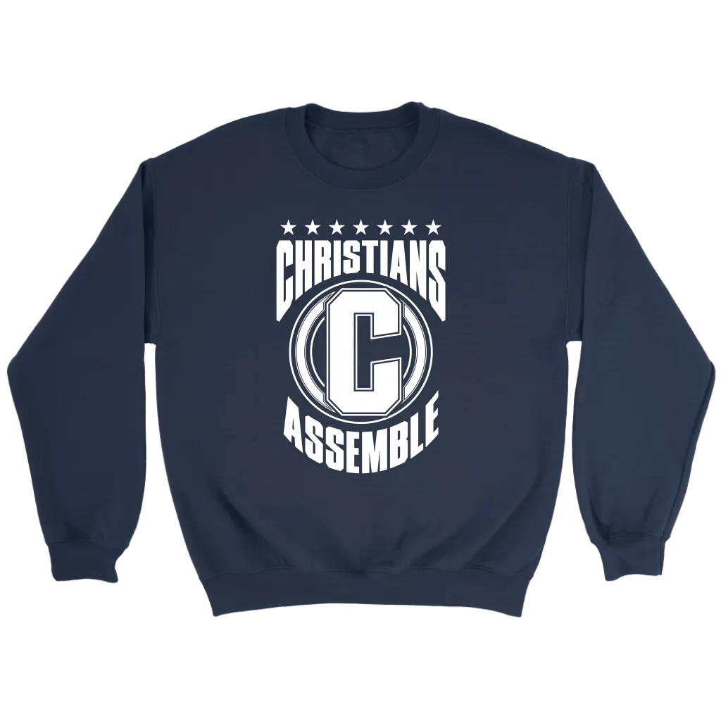 Christians Assemble Crewneck Part 2