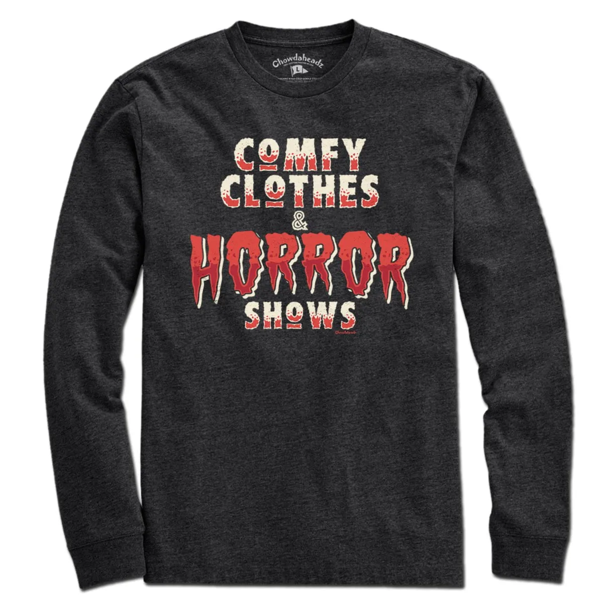 Comfy Clothes & Horror Shows T-Shirt