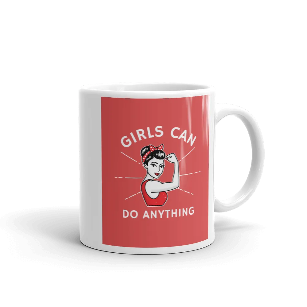 GIRLS CAN DO ANYTHING Mug