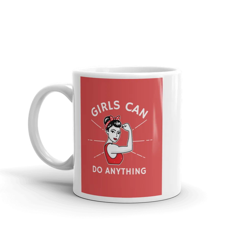 GIRLS CAN DO ANYTHING Mug