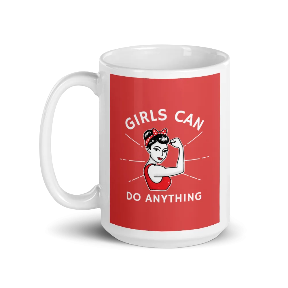 GIRLS CAN DO ANYTHING Mug