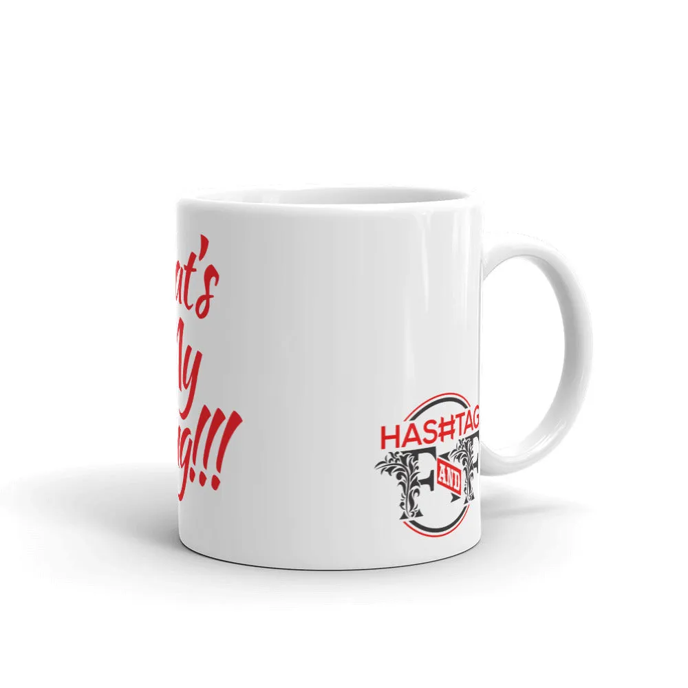 Hashtag F&F “That’s My Mug”