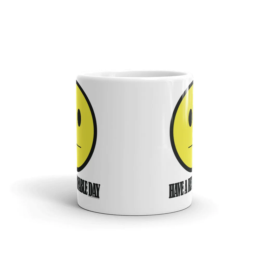 Have A Reasonable Day Mug