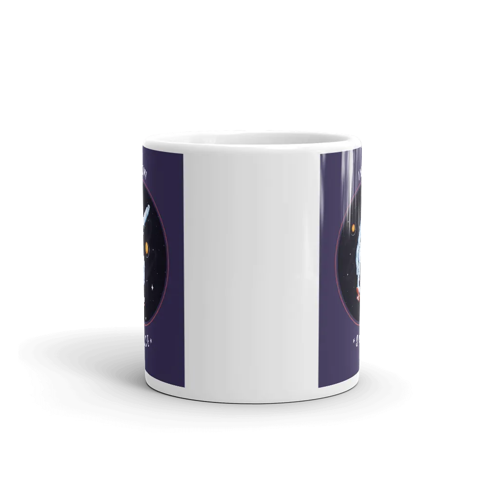 I NEED MY SPACE Mug