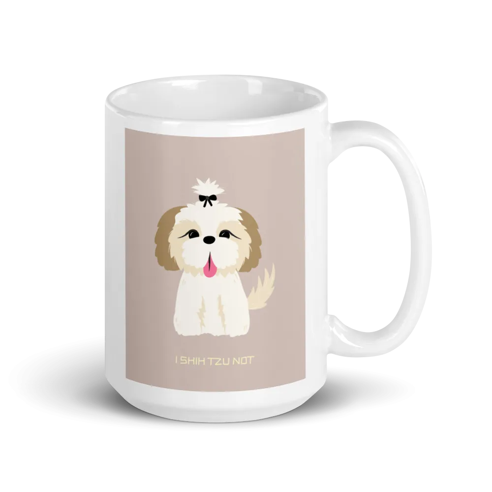 I SHIHTZU NOT Mug