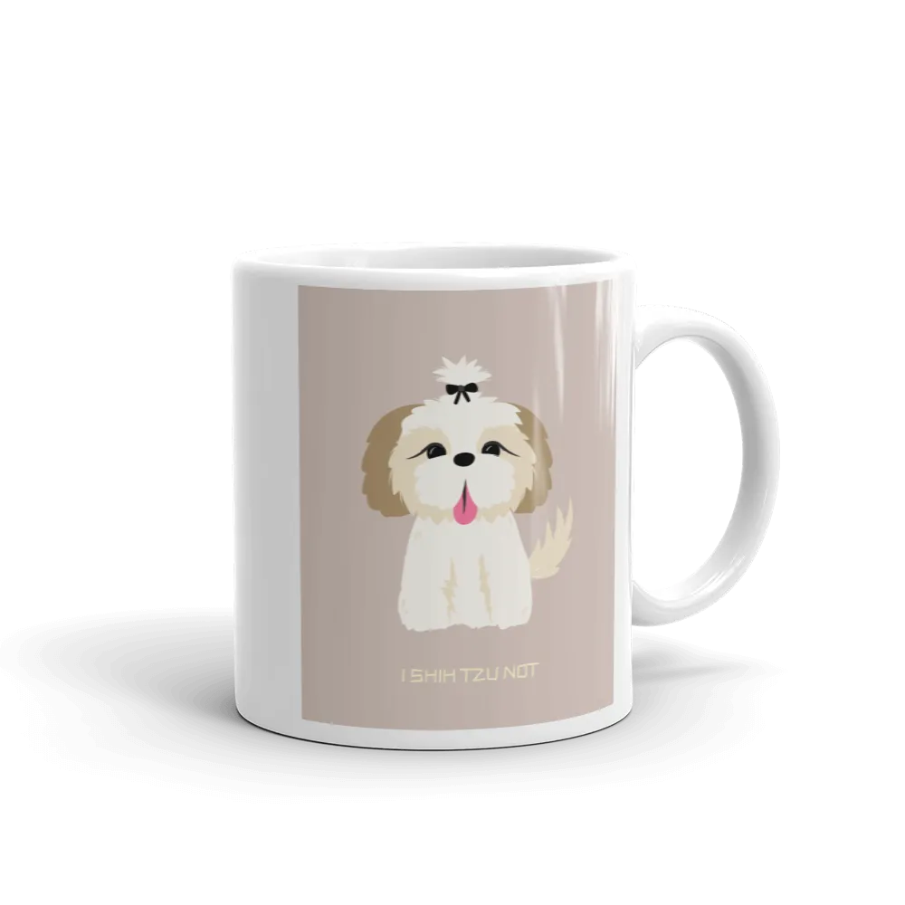 I SHIHTZU NOT Mug