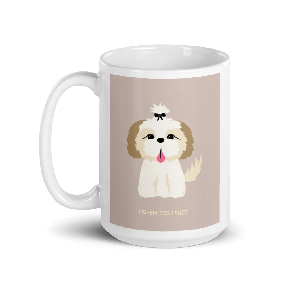 I SHIHTZU NOT Mug
