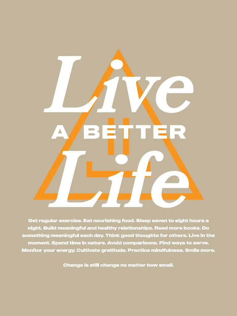 Live A Better Life Hoodie - Sand