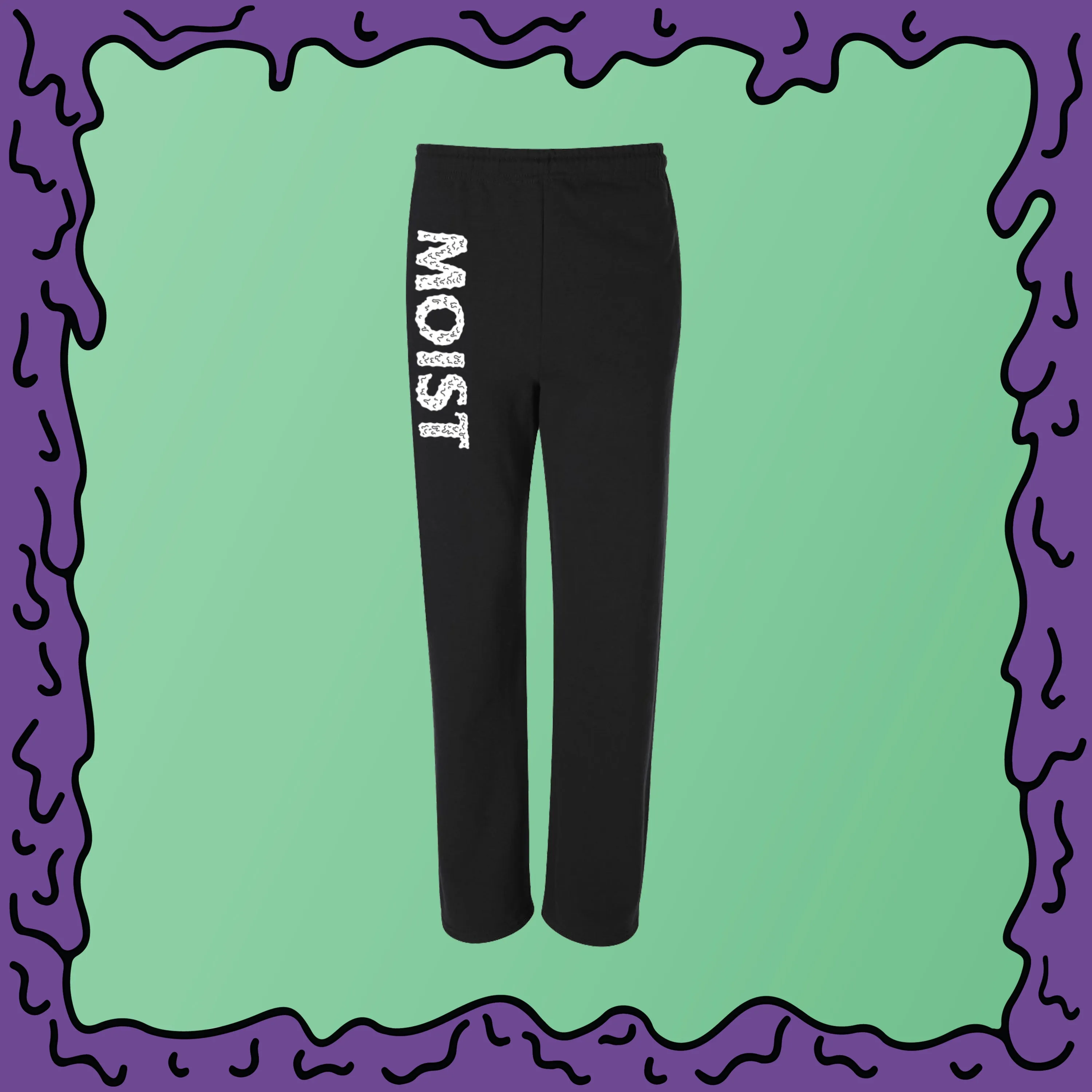 MOIST - Sweatpants