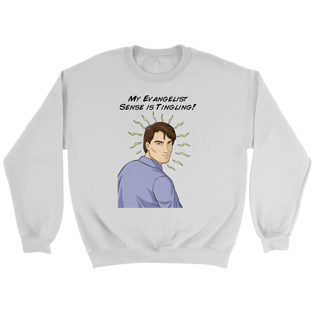 My Evangelist Sense is Tingling Crewneck Part 1