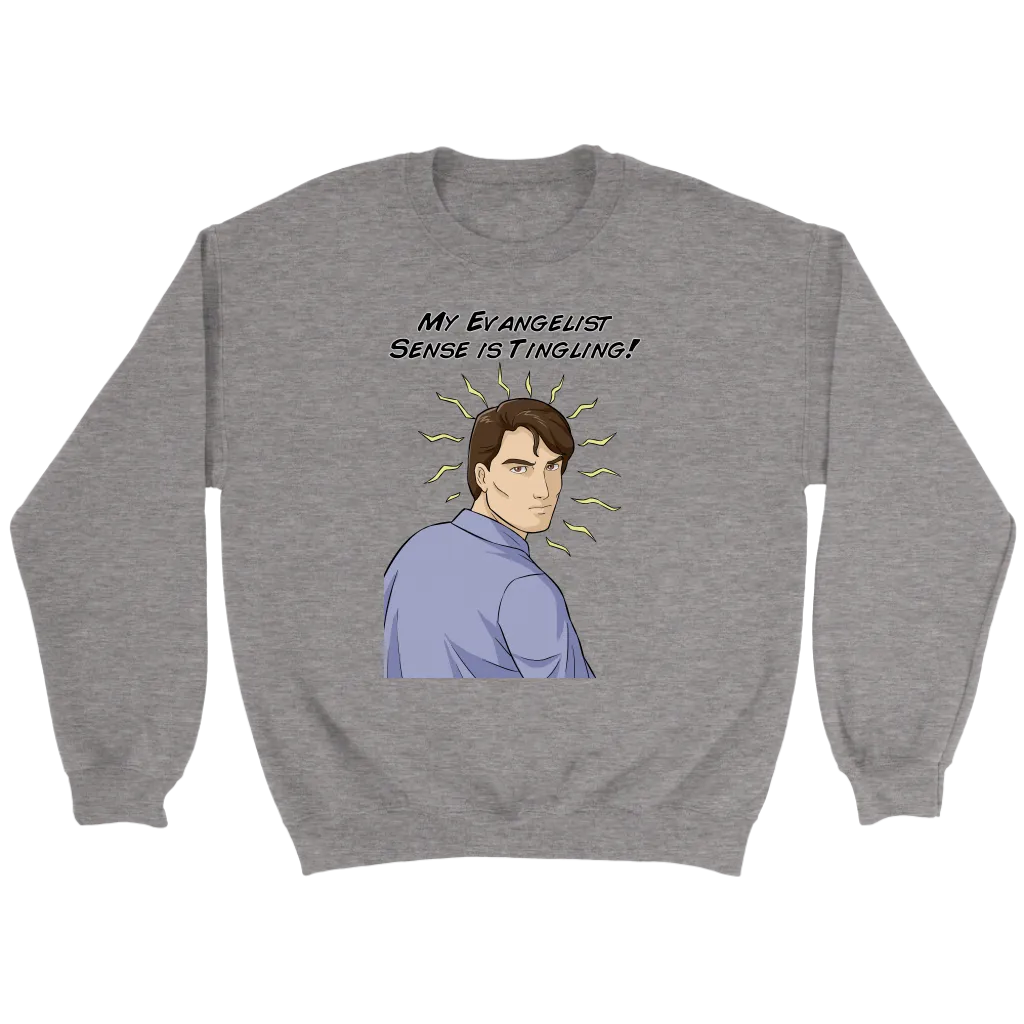 My Evangelist Sense is Tingling Crewneck Part 1