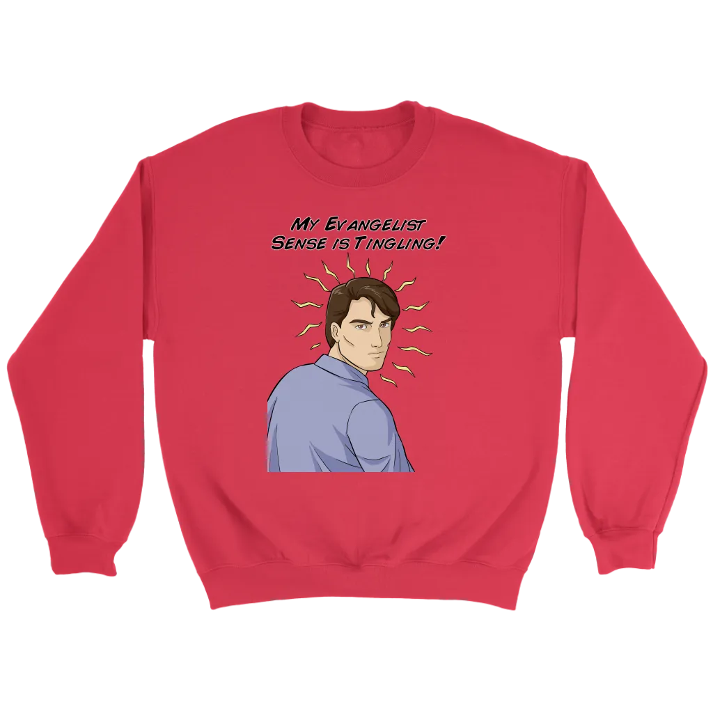 My Evangelist Sense is Tingling Crewneck Part 1