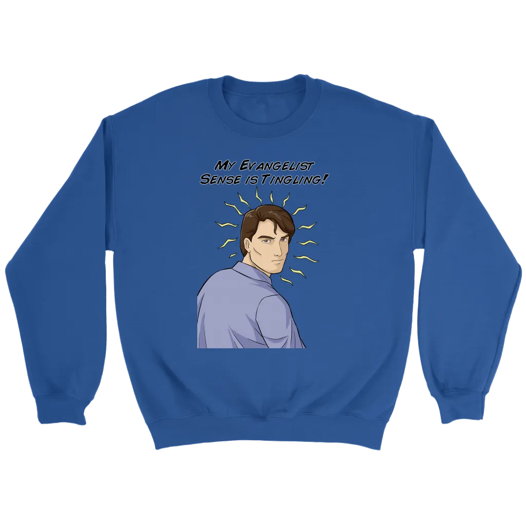 My Evangelist Sense is Tingling Crewneck Part 1