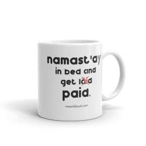 Namast'ay In Bed and Get Paid Mug