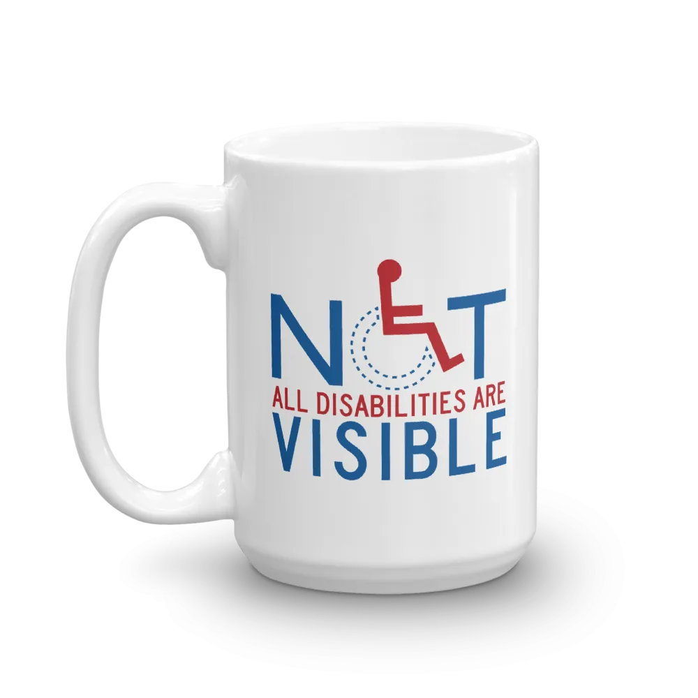 Not All Disabilities are Visible (Men's Design Mug)