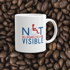 Not All Disabilities are Visible (Men's Design Mug)