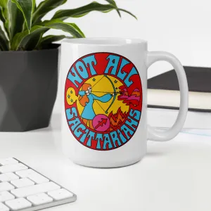 Not All Sagittarians Mug