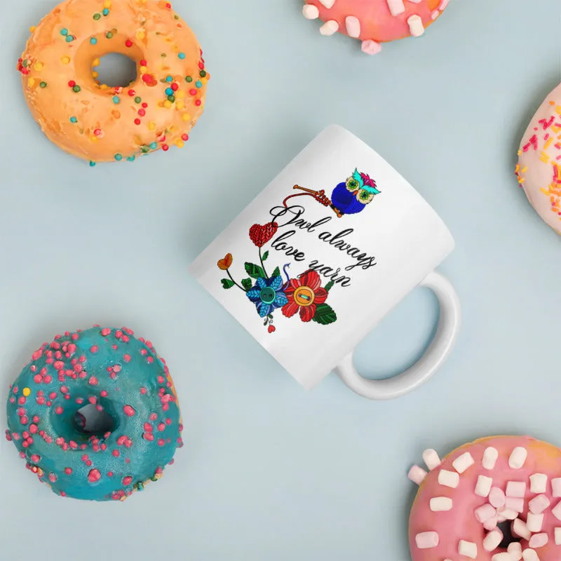 Owl Always Love Yarn Coffee Mug - 11 oz. or 15 oz.