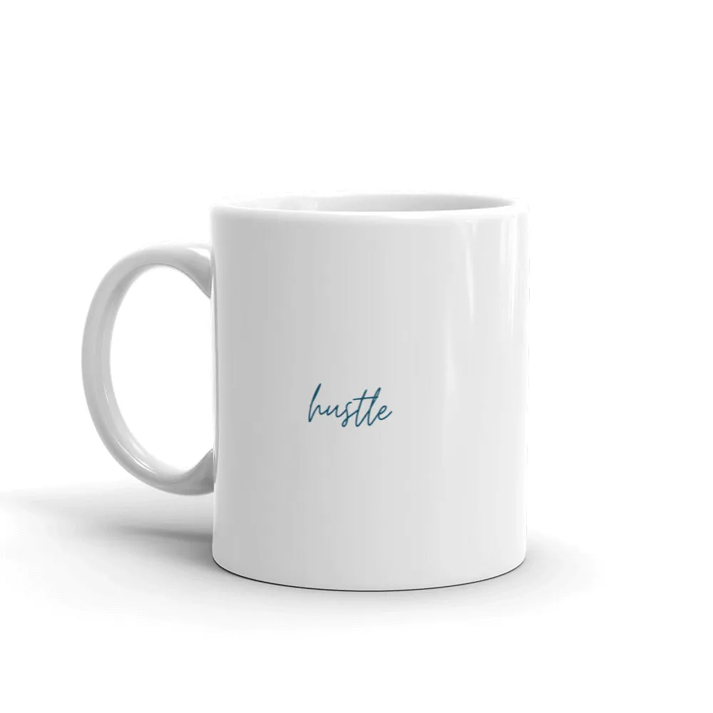 "Hustle- BLUE" Mug