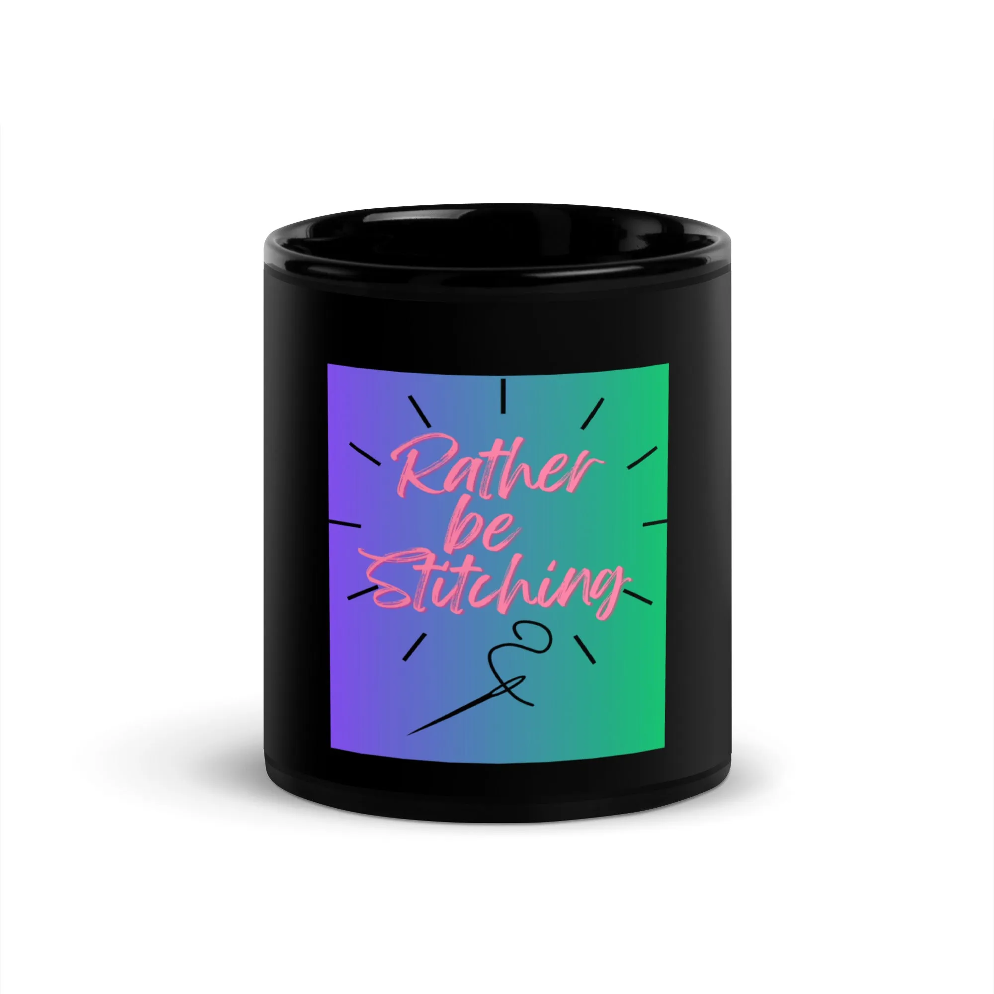 Rather Be Stitching Black Glossy Mug