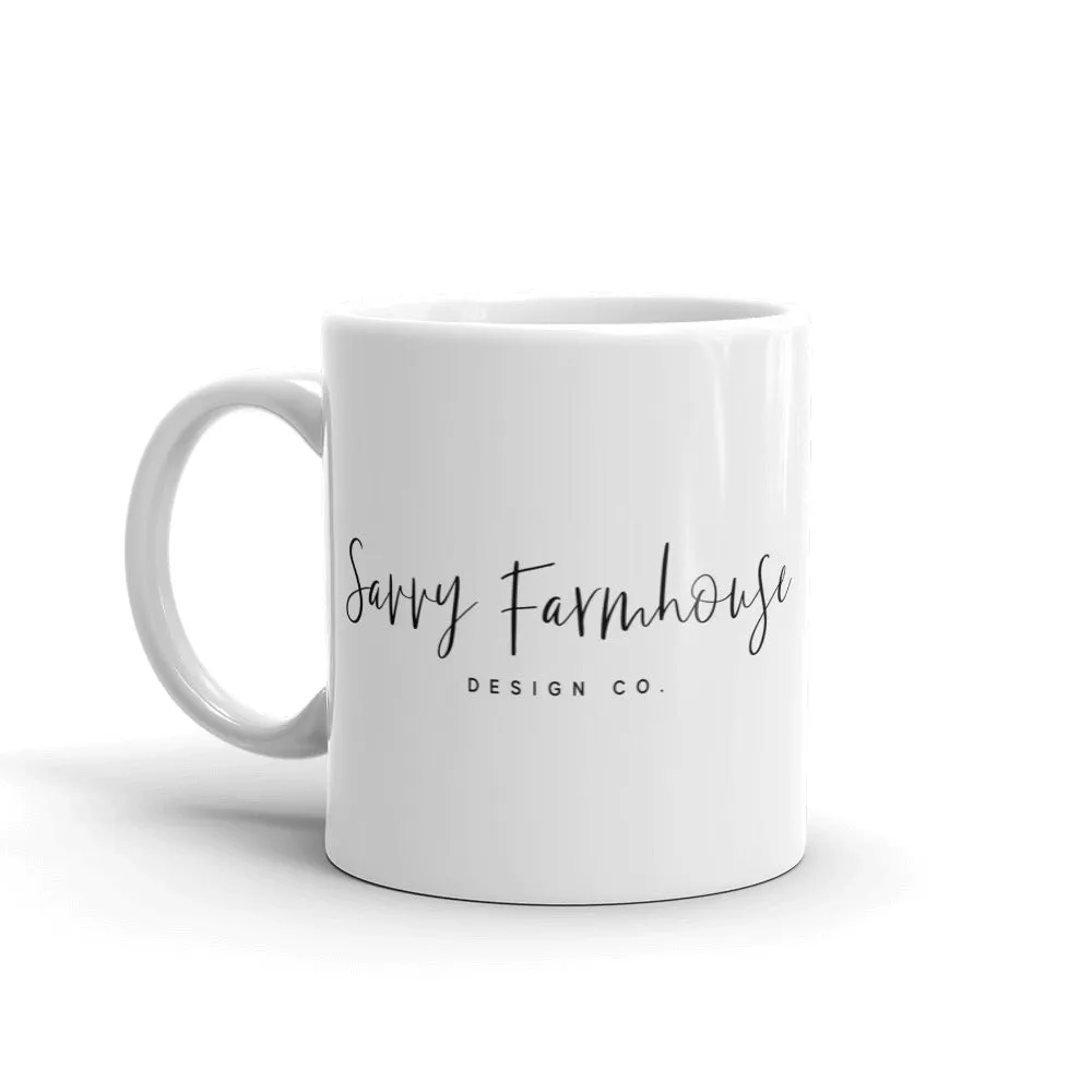 Savvy Farmhouse Design Co. Coffee Mug