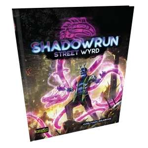 Shadowrun Street Wyrd
