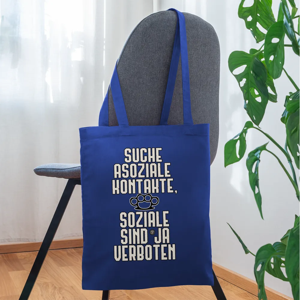 Suche asoziale Kontakte soziale sind ja verboten - Stoffbeutel