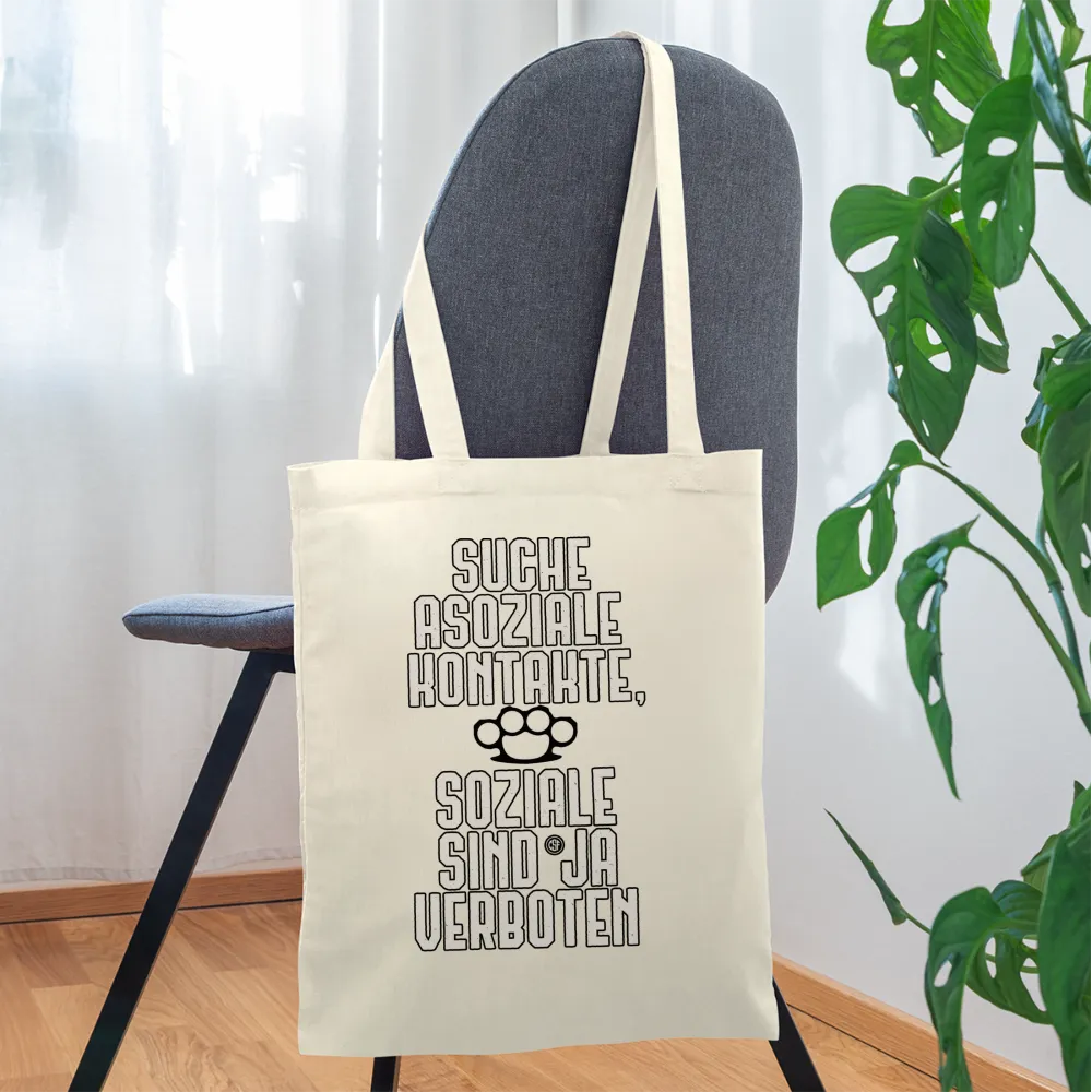 Suche asoziale Kontakte soziale sind ja verboten - Stoffbeutel
