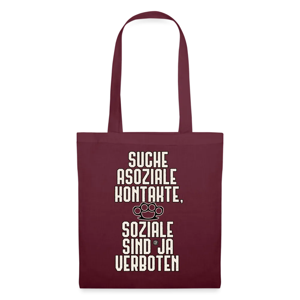 Suche asoziale Kontakte soziale sind ja verboten - Stoffbeutel